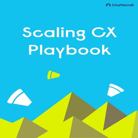 Scailing CX Playbook - Chattermill