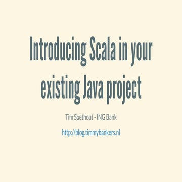 Introducing Scala in your existing Java project | PPT