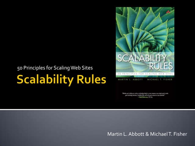 Digests for the book "Scalability Rules: 50 Principles for Scaling Web Sites"