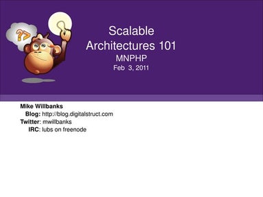 MNPHP Scalable Architecture 101 - Feb 3 2011