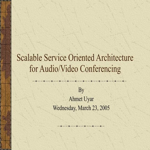 Scalable Service Oriented Architecture for Audio/Video ...
