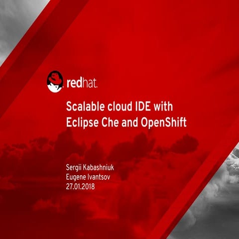 Scalable cloud ide with eclipse che and OpenShift
