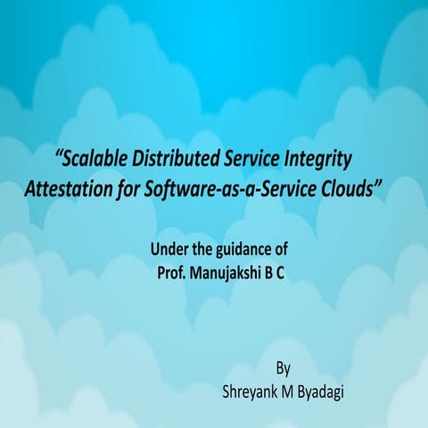 Scalable distributed service integrity for SaaS