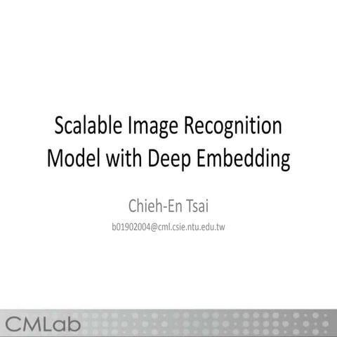 Scalable image recognition model with deep embedding