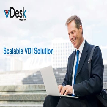 Scalable VDI Solution for Future-Ready Workforces.pptx