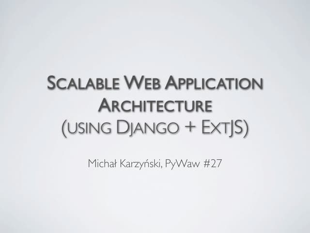 Scalable web application architecture