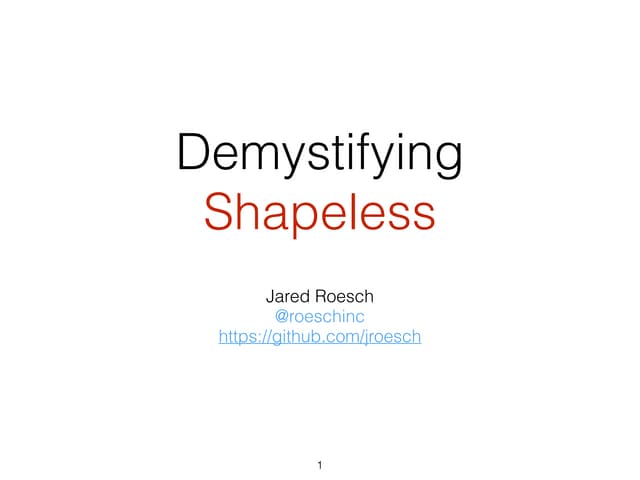 Demystifying Shapeless 