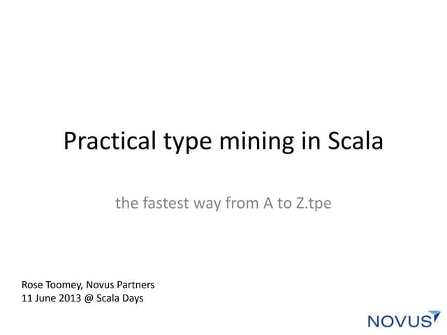 Practical type mining in Scala