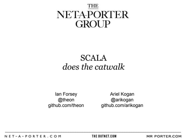 Scala does the Catwalk