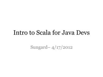 Scala for Java Programmers