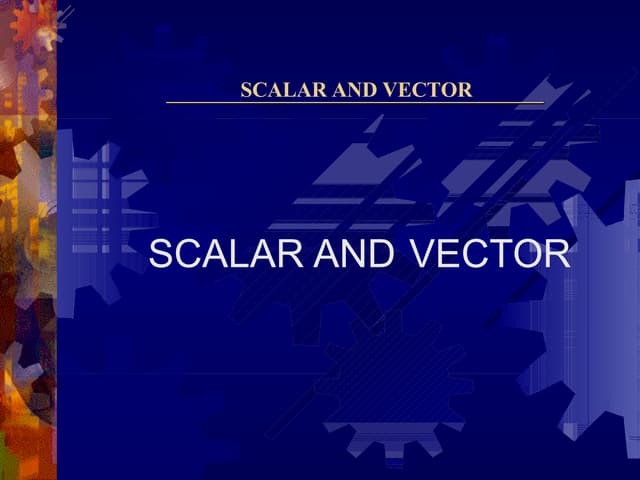 Scalar and Vector pdf.pdffxdgfghfgdrfggh | PPT