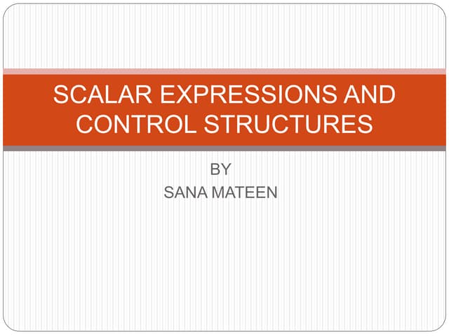 Scalar expressions and control structures in perl