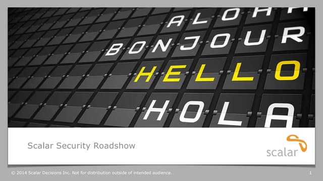 Scalar Security Roadshow - Calgary Presentation