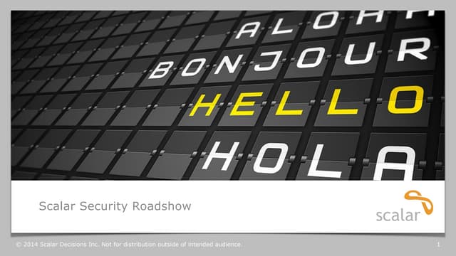 Scalar Security Roadshow - Toronto Presentation