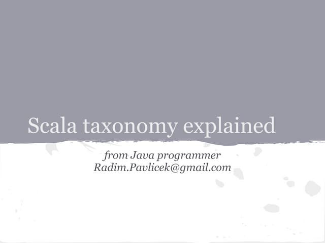 Scala taxonomy