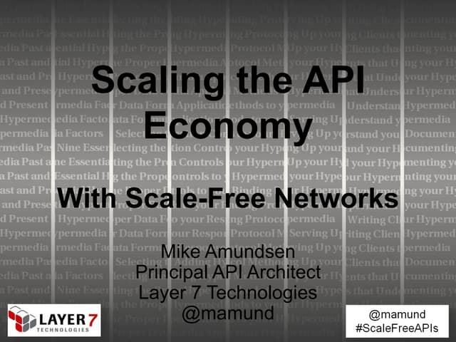 Scaling the API Economy - with Scale-Free Networks API Days Keynote from Laye...