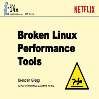 Broken Linux Performance Tools 2016
