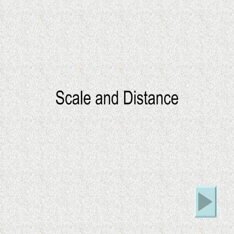 Scale And Distance