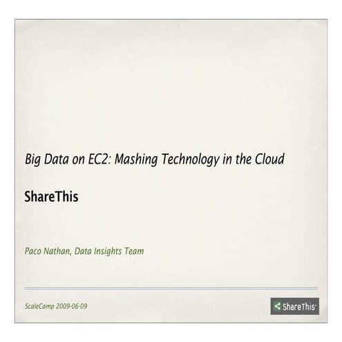 Big Data on EC2: Mashing Technology in the Cloud
