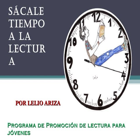 Sácale el tiempo a la lectura