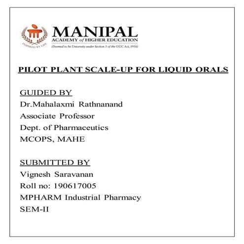 Scale up of liquid orals 