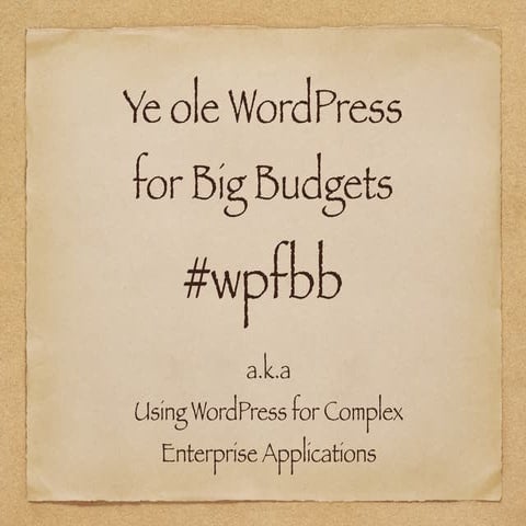 Scaling Complexity in WordPress Enterprise Apps