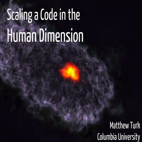 UMich CI Days: Scaling a code in the human dimension