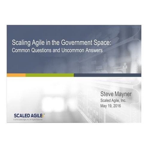 Scaling Agile in Government
