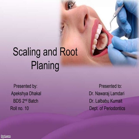 Scaling and root planing