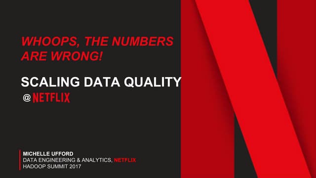 Scaling Data Quality @ Netflix