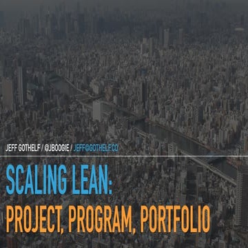 Scaling Lean: Project, Program, Portfolio