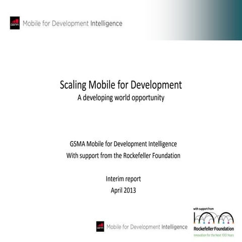Scaling Mobile for Development: A developing world opportunity