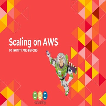 Scaling on AWS | PPT