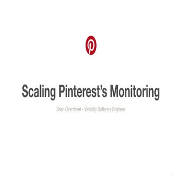 Scaling Pinterest's Monitoring