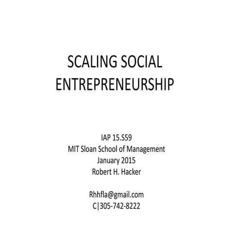 Scaling Social Entrepreneurship MIT Sloan January 2015