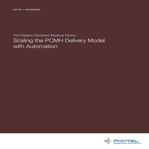 Scaling the PCMH Delivery Model with Automation