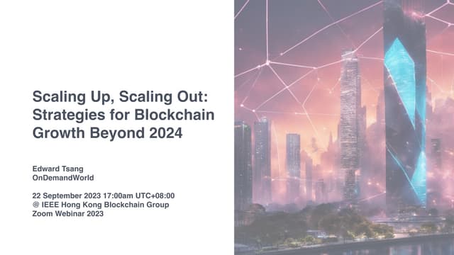 Scaling Up, Scaling Out Blockchain Beyond 2024