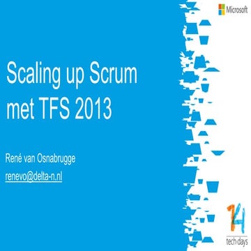 Scaling up Scrum met TFS 2013