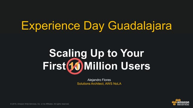 Escalando para sus primeros 10 millones de usuarios