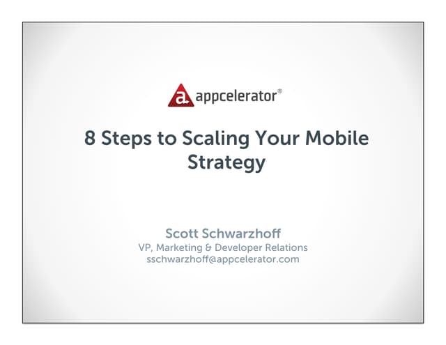 8 Steps to Scaling Your Mobile Strategy