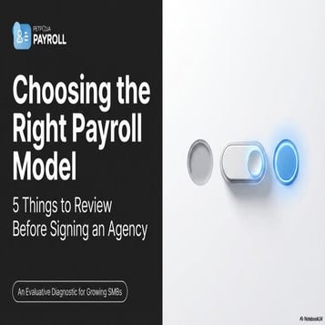 Choosing the Right Payroll Model Before Outsourcing | PDF
