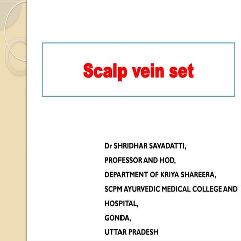 Scalp vein and bulbs collection final.pptx Scalp vein set and blood container...