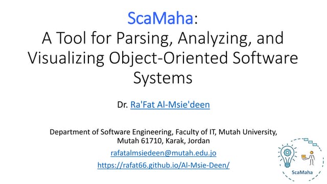ScaMaha: A Tool for Parsing, Analyzing, and Visualizing Object-Oriented Software Systems