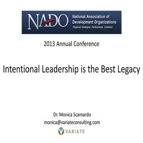 Scamardo.monday.intentional leadership is the best legacy