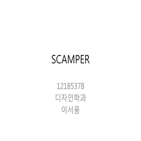 Scamper