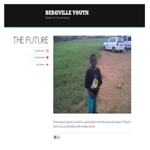 The Story of Reserve B, Bergville