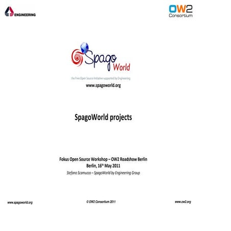OW2 Day in Berlin: "SpagoWorld projects" 
