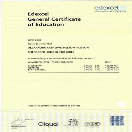GCE (General Certificate of Education) issued to Alexandra K Pawson June 2008...