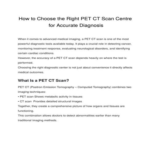 How to Choose the Right PET CT Scan Centre for Accurate Diagnosis | PDF