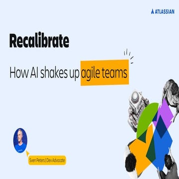 Recalibrate - How AI shakes up software teams